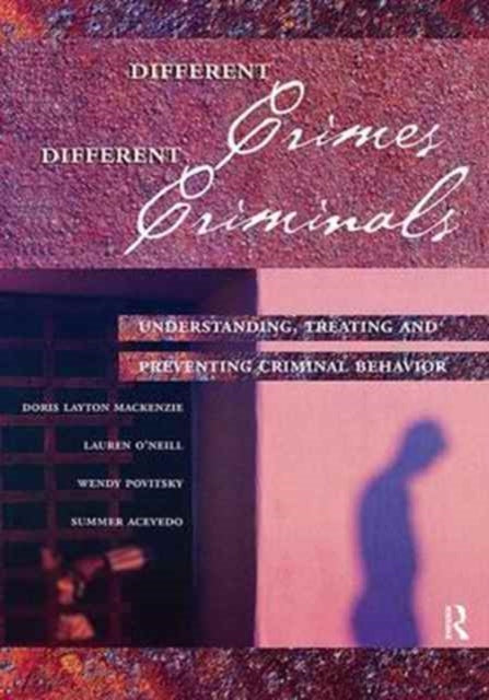 Book cover of: Different Crimes, Different Criminals. By: Doris Layton MacKenzie