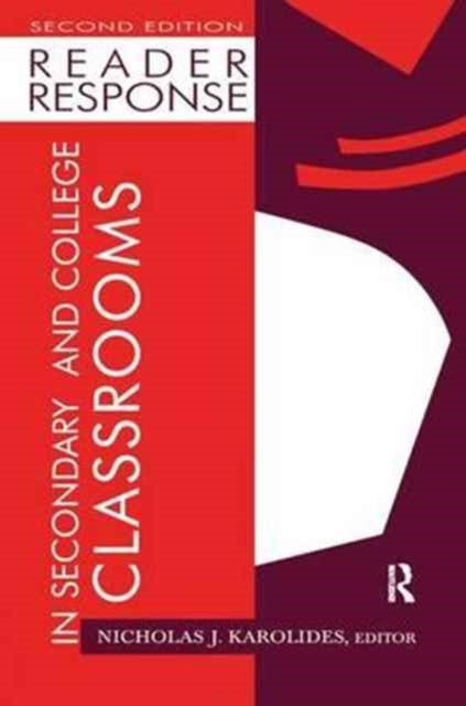 Book cover of: Reader Response in Secondary and College Classrooms. By: Nicholas J. Karolides
