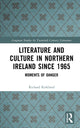 Book cover of: Literature and Culture in Northern Ireland Since 1965. By: Richard Kirkland