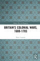 Book cover of: Britain's Colonial Wars, 1688-1783. By: Bruce Lenman