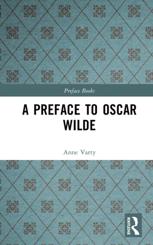 A Preface to Oscar Wilde