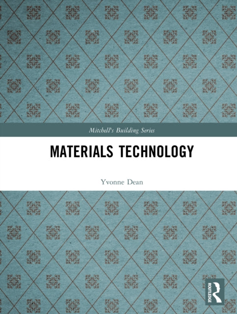 Book cover of: Materials Technology. By: Yvonne Dean