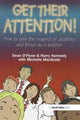 Book cover of: Get Their Attention!. By: Sean O'Flynn