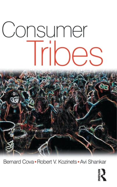 Book cover of: Consumer Tribes. By: Avi Shankar