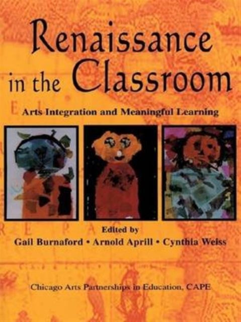 Book cover of: Renaissance in the Classroom. By: Gail E. Burnaford