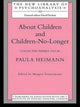 Book cover of: About Children and Children-No-Longer. By: Paula Heimann