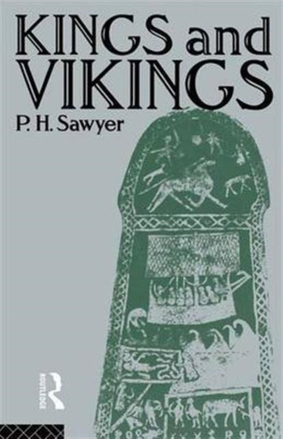 Book cover of: Kings and Vikings. By: P. H. Sawyer
