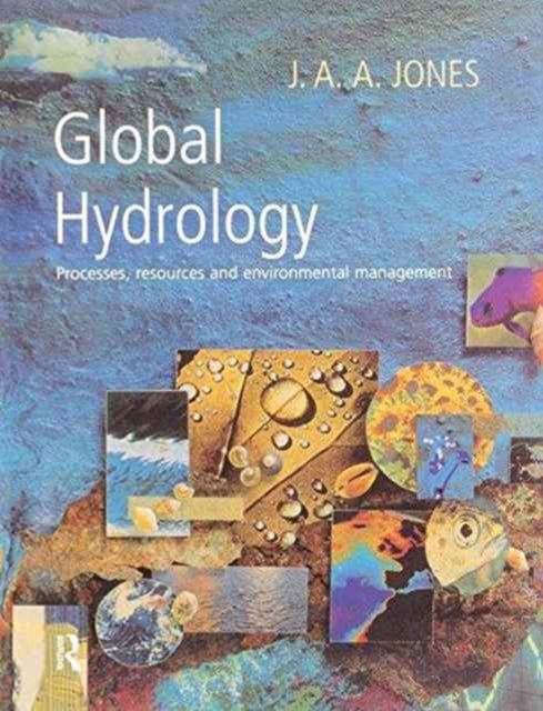 Book cover of: Global Hydrology. By: J. A. A. Jones