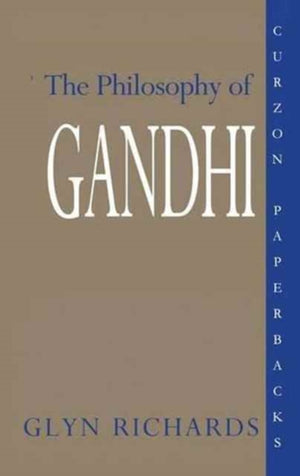 The Philosophy of Gandhi