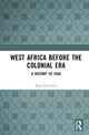 Book cover of: West Africa before the Colonial Era. By: Basil Davidson