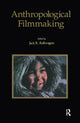 Book cover of: Anthropological Filmmaking. By: Jack R. Rollwagen