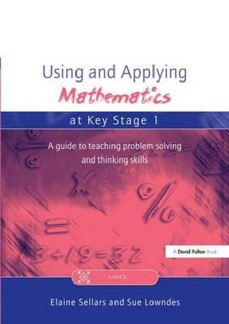 Using and Applying Mathematics at Key Stage 1