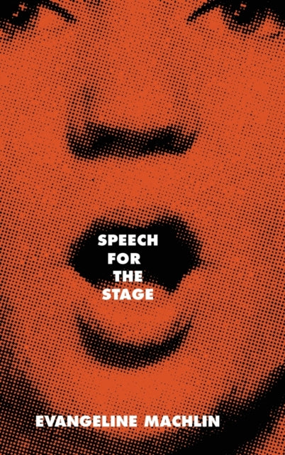 Book cover of: Speech for the Stage. By: Evangeline Machlin