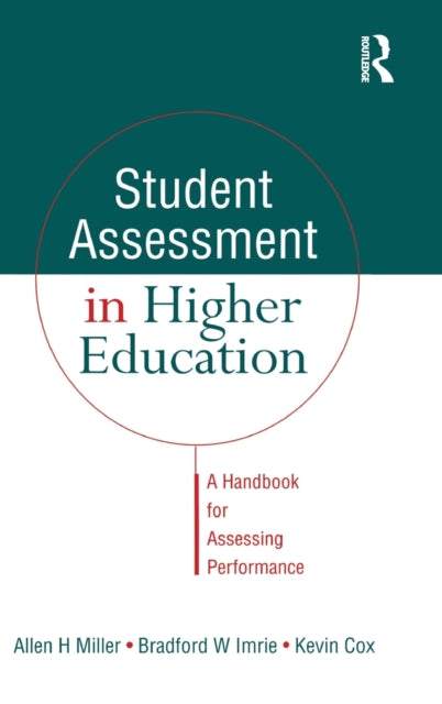 Book cover of: Student Assessment in Higher Education. By: Cox, Kevin (City University, Hong Kong, China), Kevin (City University