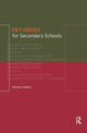 Book cover of: Key Issues for Secondary Schools. By: Michael Farrell
