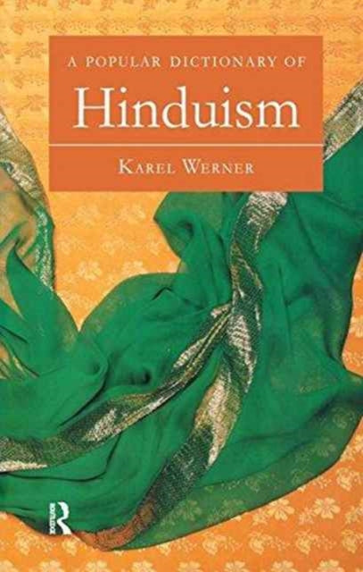 Book cover of: Popular Dictionary of Hinduism. By: Karel Werner