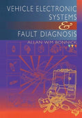 Vehicle Electronic Systems and Fault Diagnosis