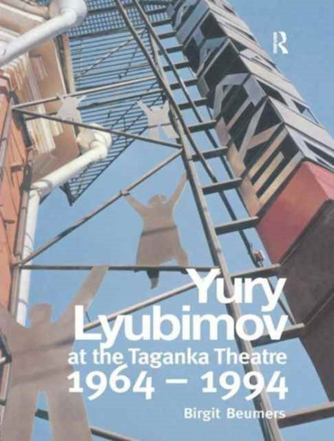 Book cover of: Yuri Lyubimov: Thirty Years at the Taganka Theatre. By: B. Beumers