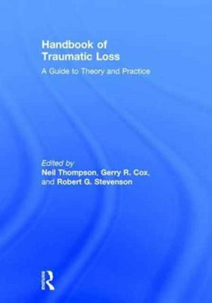 Handbook of Traumatic Loss
