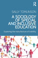 Book cover of: Sociology of Special and Inclusive Education. By: Sally Tomlinson