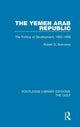 Book cover of: Yemen Arab Republic. By: Robert D. Burrowes