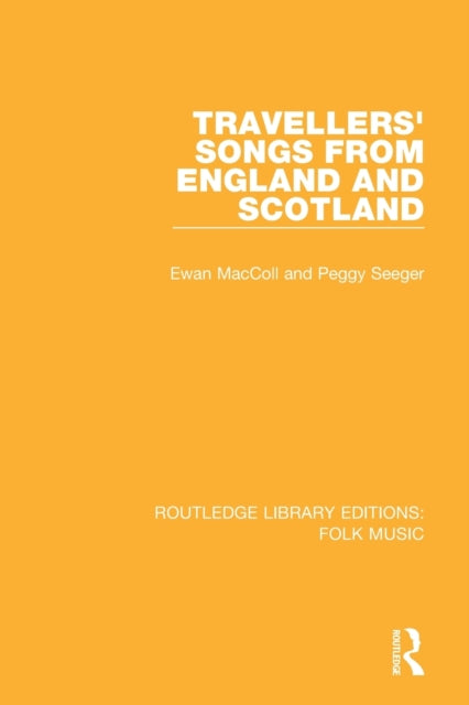 Book cover of: Travellers' Songs from England and Scotland. By: Ewan Maccoll