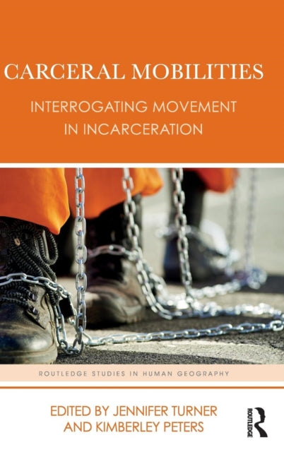 Carceral Mobilities