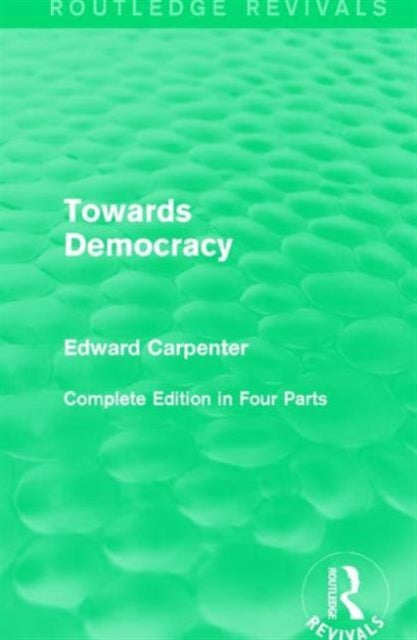 Book cover of: Towards Democracy. By: Edward Carpenter