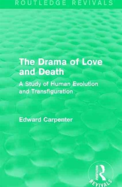 Book cover of: Drama of Love and Death. By: Edward Carpenter
