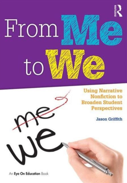 Book cover of: From Me to We. By: Jason Griffith