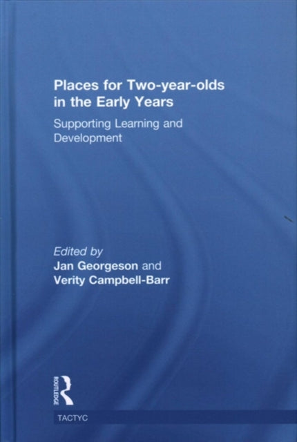 Book cover of: Places for Two-year-olds in the Early Years. By: Jan Georgeson