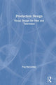 Book cover of: Production Design. By: Peg McClellan
