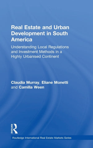 Real Estate and Urban Development in South America
