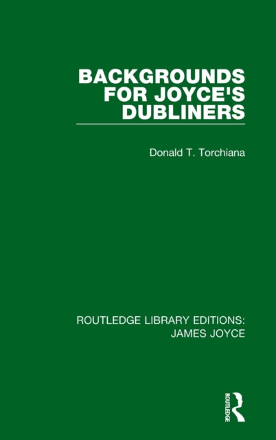 Backgrounds for Joyce's Dubliners