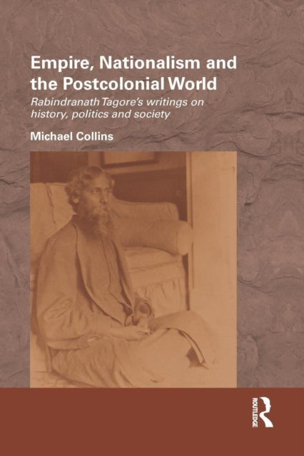 Book cover of: Empire, Nationalism and the Postcolonial World. By: Michael Collins
