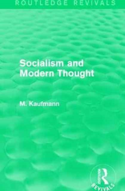 Book cover of: Socialism and Modern Thought. By: M. Kaufmann