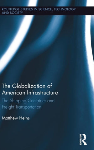 The Globalization of American Infrastructure