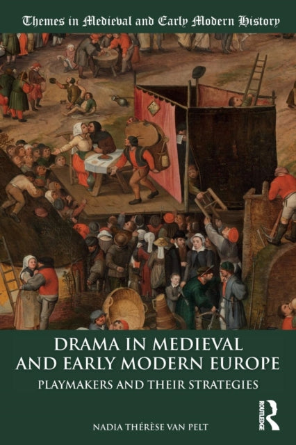 Drama in Medieval and Early Modern Europe