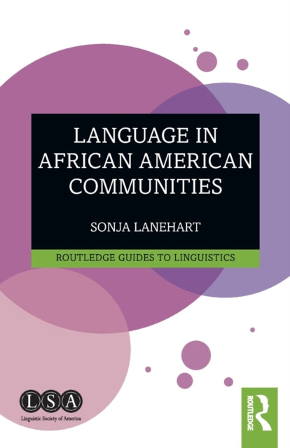 Book cover of: Language in African American Communities. By: Sonja L. Lanehart