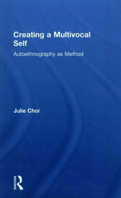Creating a Multivocal Self