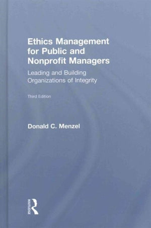 Ethics Management for Public and Nonprofit Managers