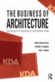 Book cover of: Business of Architecture. By: Kathy Denise Dixon
