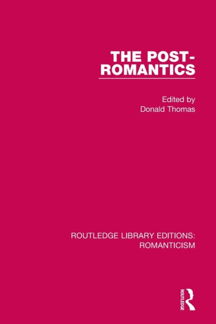 Book cover of: Post-Romantics. By: Donald Thomas