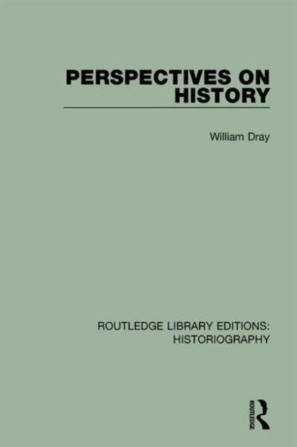 Book cover of: Perspectives on History. By: William Dray