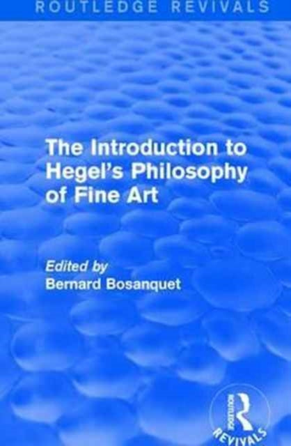 The Introduction to Hegel's Philosophy of Fine Art