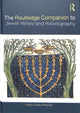 Book cover of: Routledge Companion to Jewish History and Historiography. By: Dean Phillip Bell