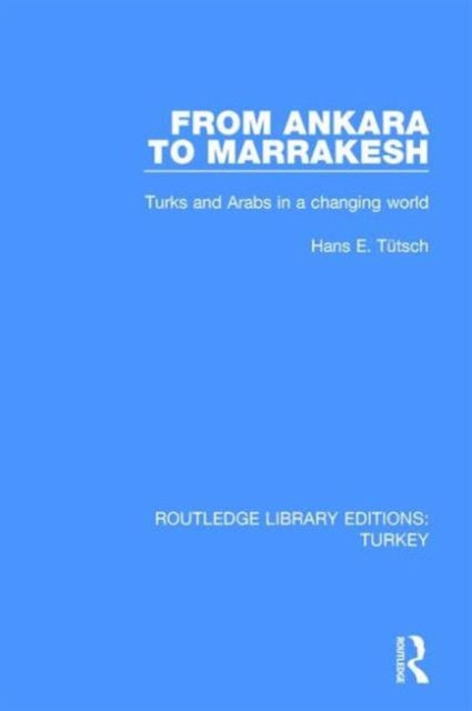 Book cover of: From Ankara to Marakesh. By: Hans Emanuel Tuetsch