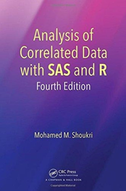 Book cover of: Analysis of Correlated Data with SAS and R. By: Mohamed M. Shoukri