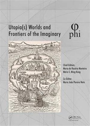Utopia(s) - Worlds and Frontiers of the Imaginary