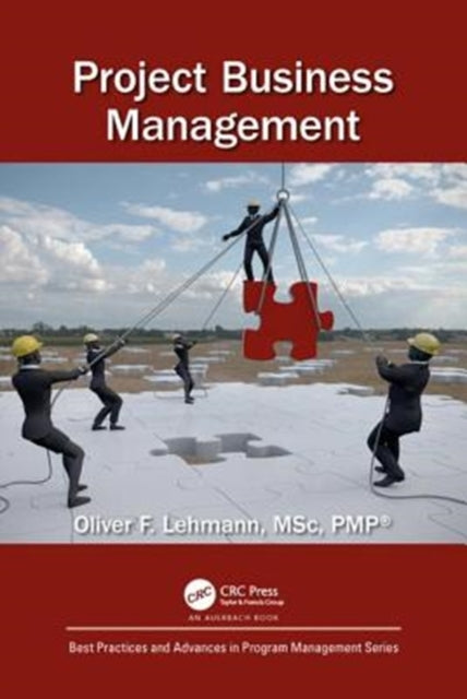 Book cover of: Project Business Management. By: Oliver F. Lehmann